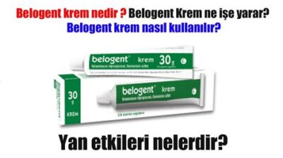 Belogent krem ne işe yarar?