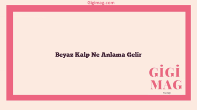 Beyaz Kalp Ne Anlama Gelir