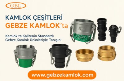 Kamlok Çeşitleri - Gebzekamlok.com